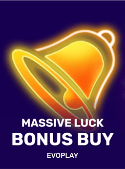 Massive Luck Bonus Buy - Evoplay Entertainment