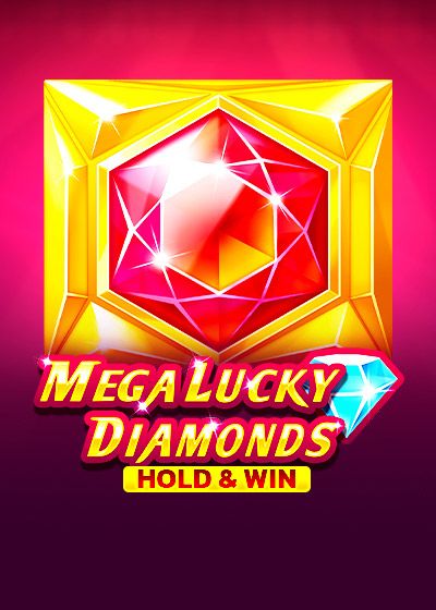 Mega Lucky Diamonds Hold And Win - 1spin4win