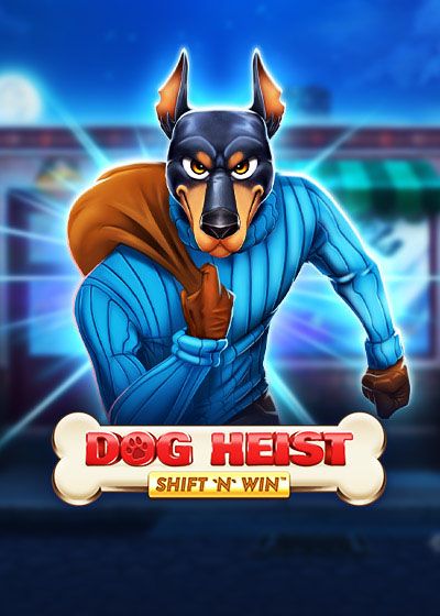 Dog Heist Shift 'N' Win - Booming Games
