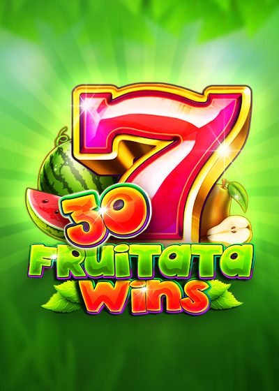30 Fruitata Wins - CT Interactive