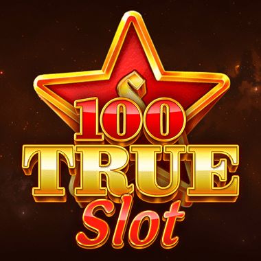 100 True Slot - True Labs